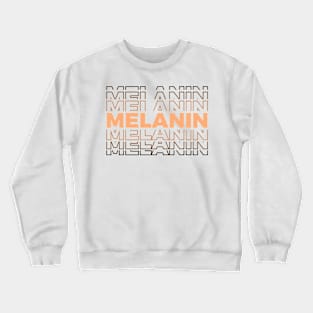 Melanin Crewneck Sweatshirt